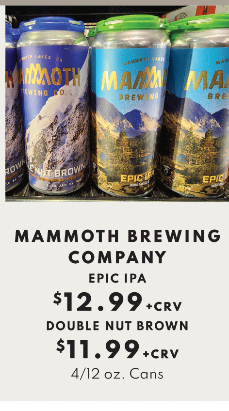 Mammoth Brewing Company Epick IPA - $12.99 + crv; or Double Nut Brown - $11.99 + crv; (4) 12 ounce cans