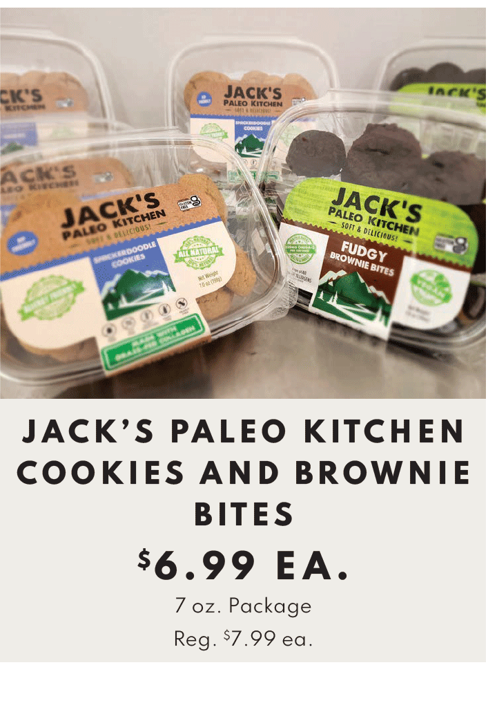 Jack's Paleo Kitchen Cookies and Brownie Bites, 7 ounce package - $6.99 each