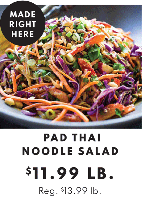 Pad Thai Noodle Salad - $11.99 per pound