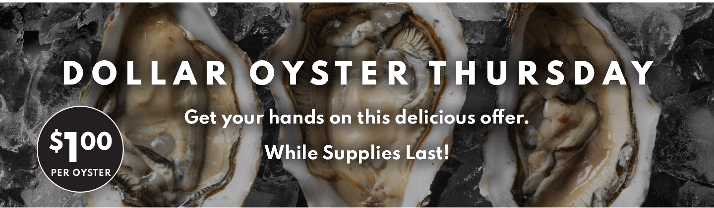 Dollar OYster Thursday! $1 per oyster!