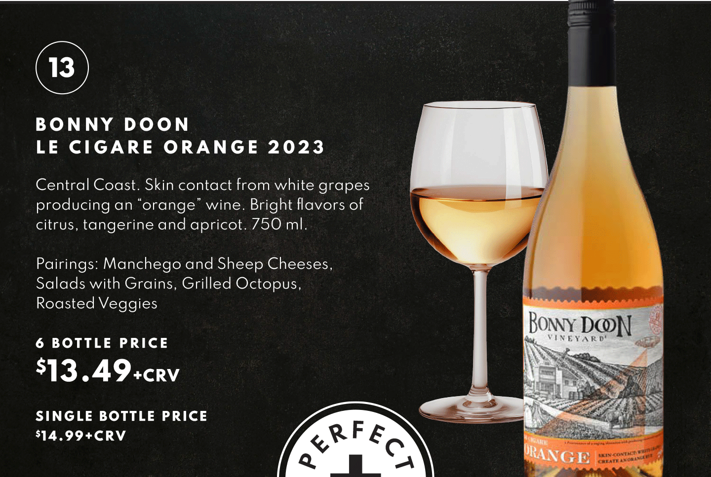 Bonny Doon Le Cigare Orange 2023 $13.49, 6 bottle price