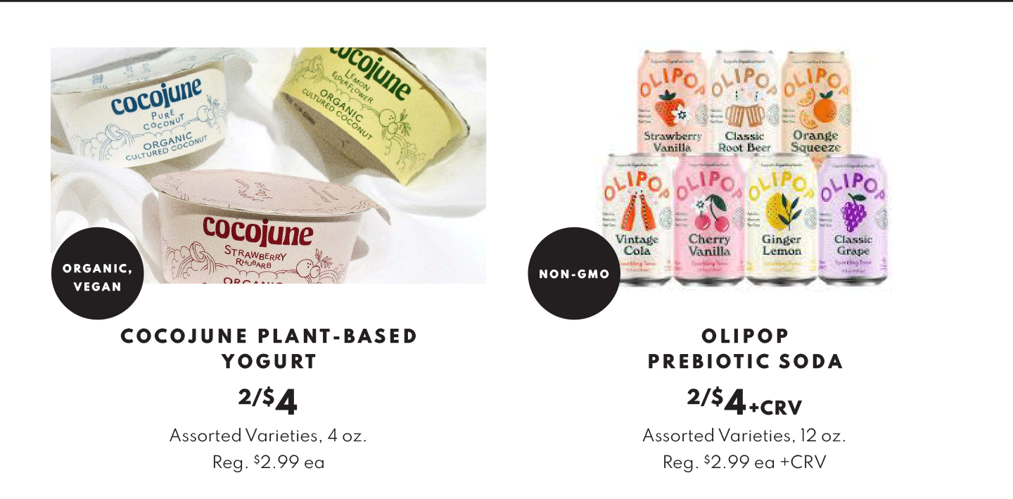 Cocojune Plant-Based Yogurt 2/$4 and Olipop Prebiotic Soda 2/$4