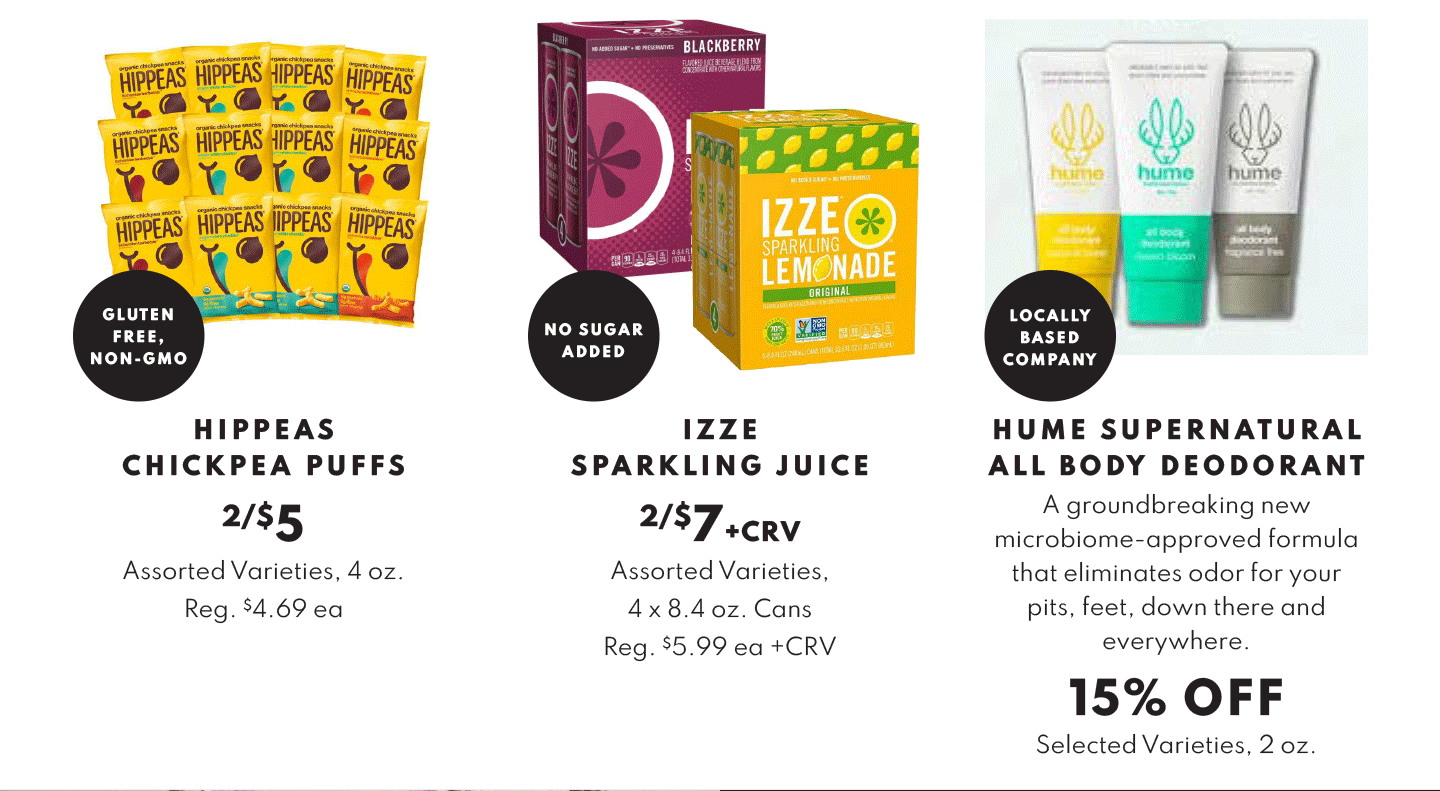 Hippeas Chickpea Puffs 2/$5, Izze Sparkling Juice 2/$7 and Hume Supernatural All Body Deodorant 15% OFF