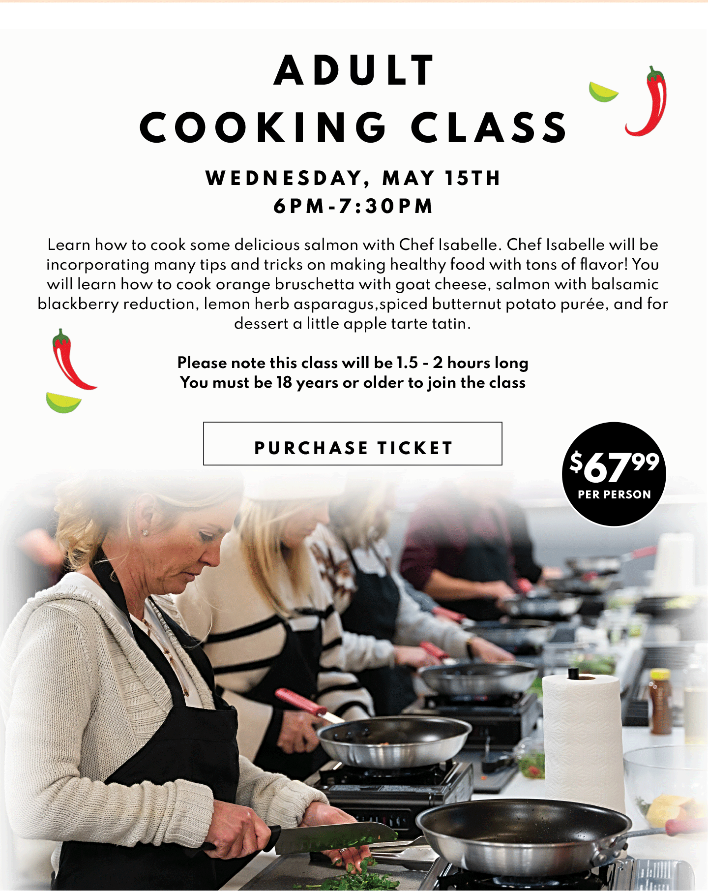 Adult Cooking Class WEd May 15tth, 6pm-7:30 pm, $67.99 per person