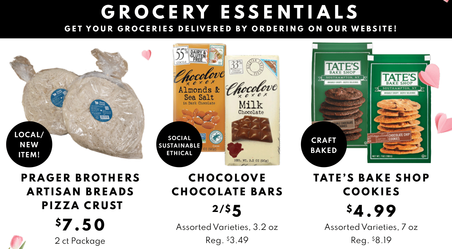 Prager Brothers Artisan Breads Pizza Crust $7,509, Chocolove Chocolate Bars 2/$5 and Tate's Bake Shop Cookies $4.99