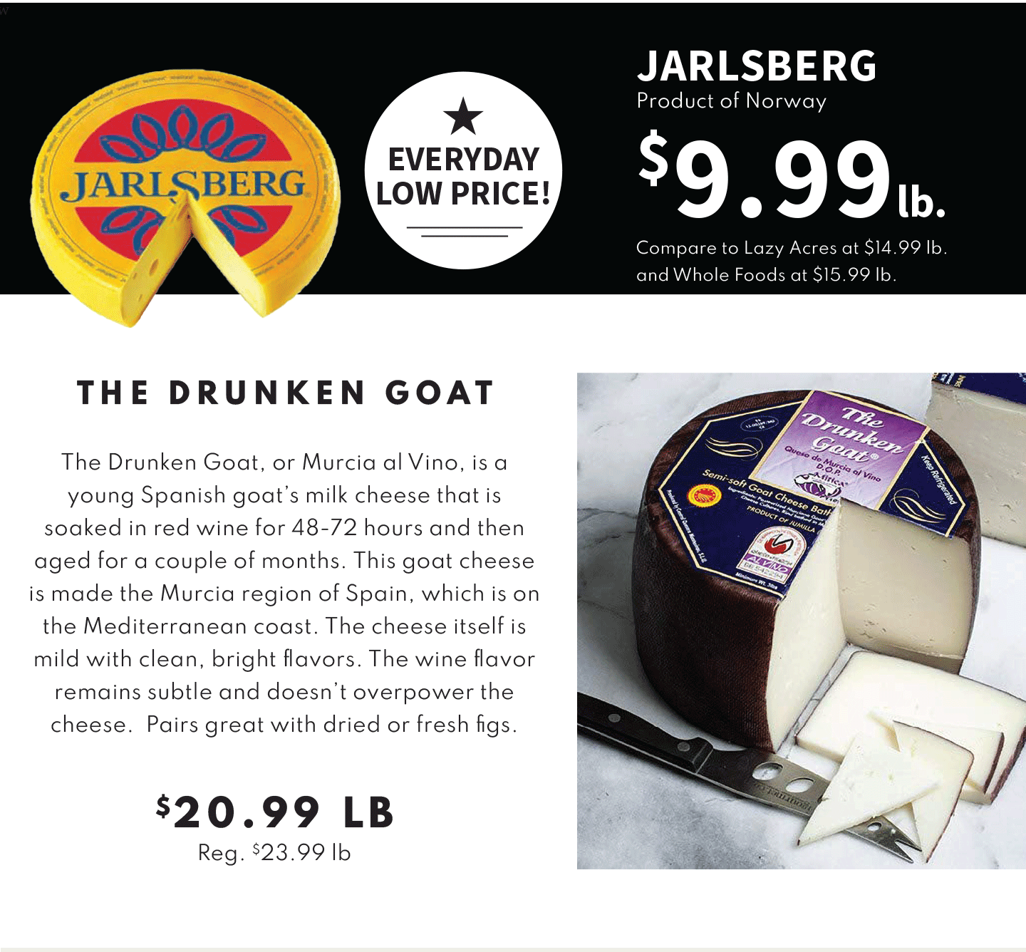 Drunken Goat $20.99 b