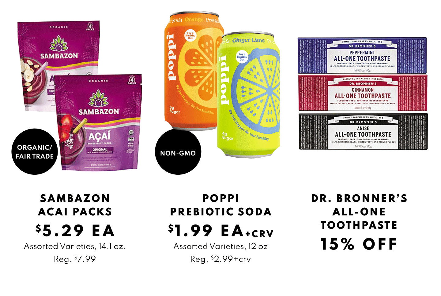 Bag to Earth Compostable Food Waste Bags $4.99 ea, Illy Coffee $12.99 ea and Eternal Naturally Alkaline Spring Water $2.99 ea