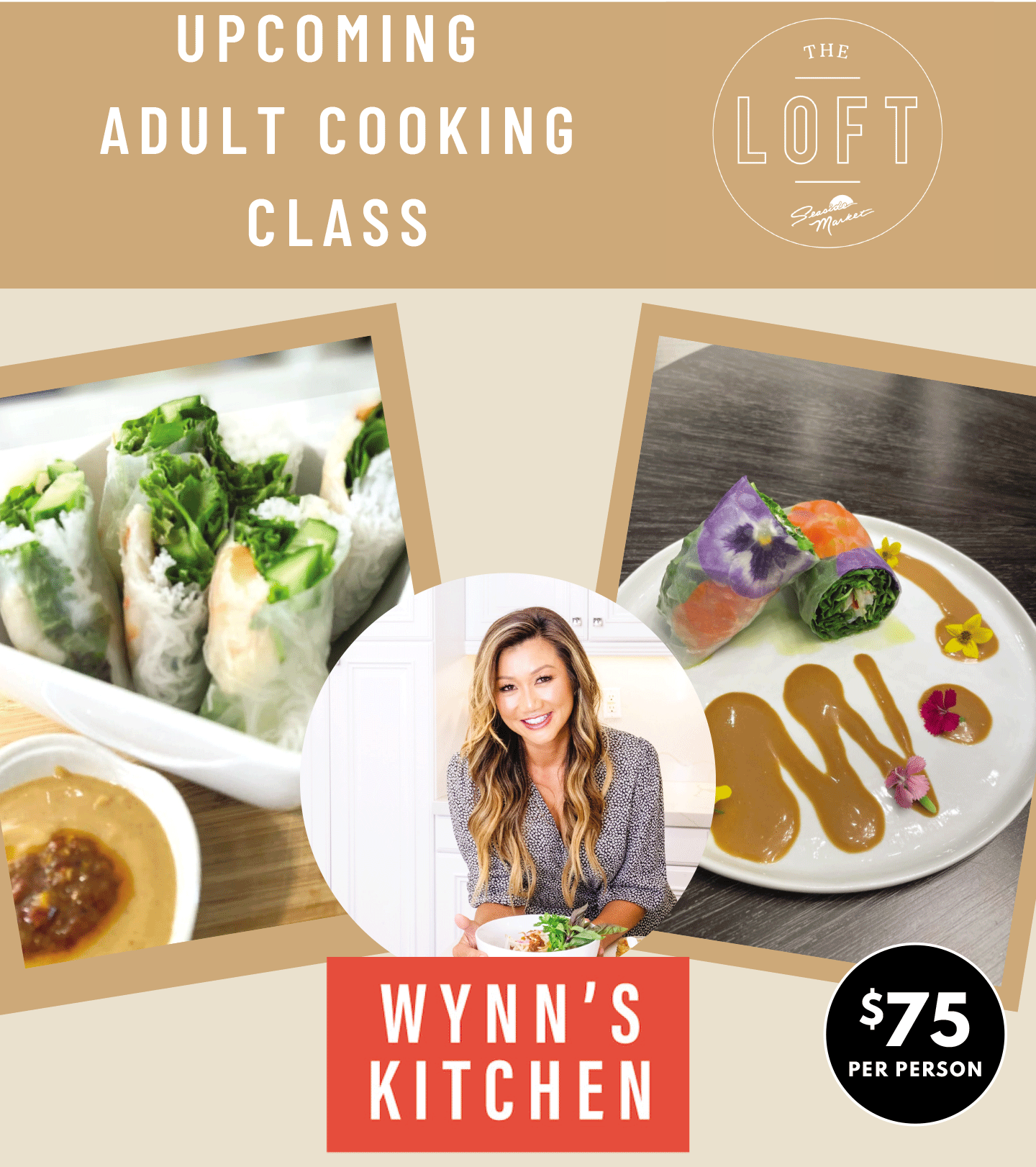 CLick for Tickets to Our Upcoming Adult Cooking Class: Wynn's Kitchen! May 9th from 6-8pm. $75 per person