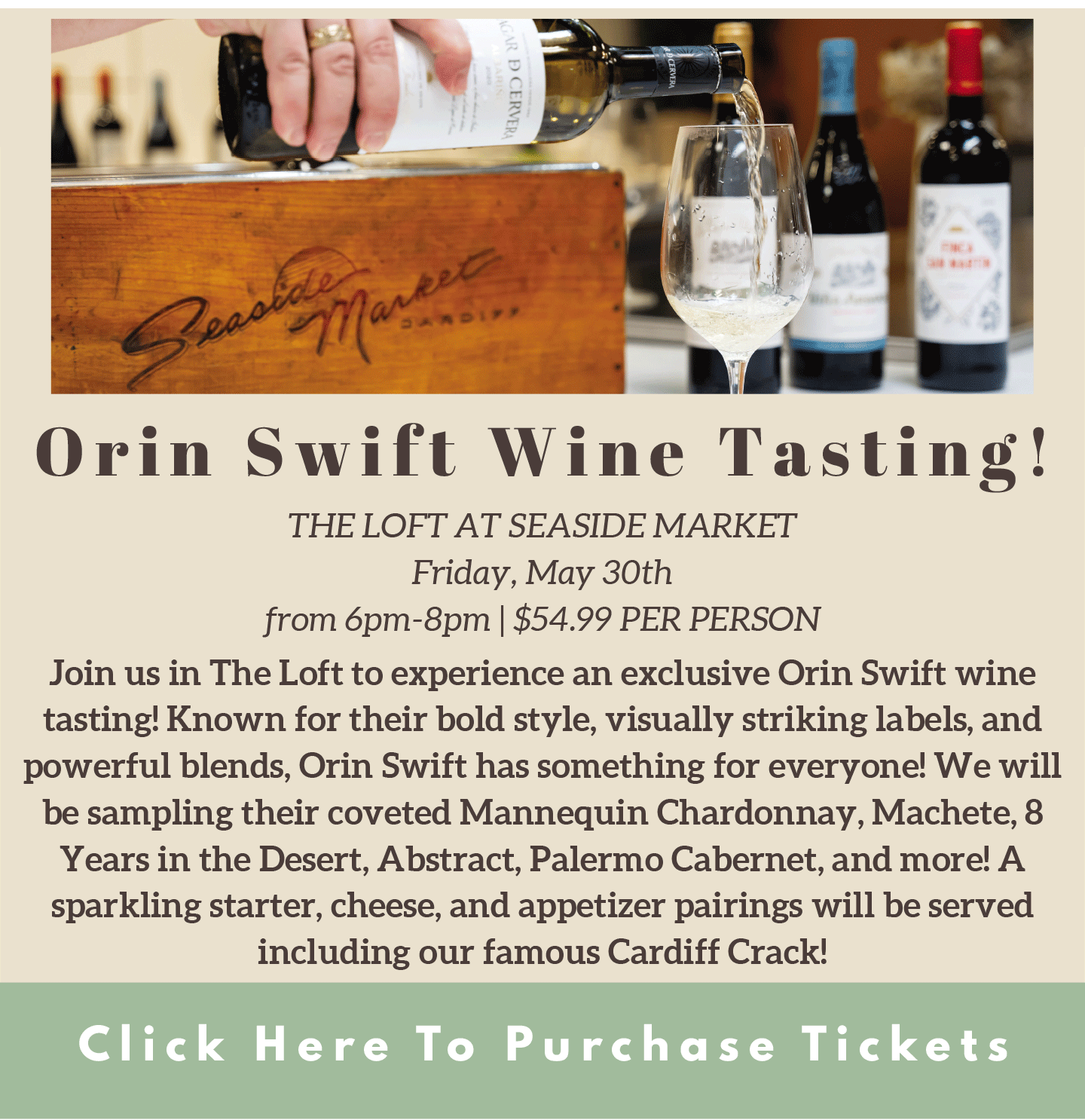 Orin Swift Wine Tasting! Friday May 30th, 6-8pm.$54.99 per person,  buy your tickets now!