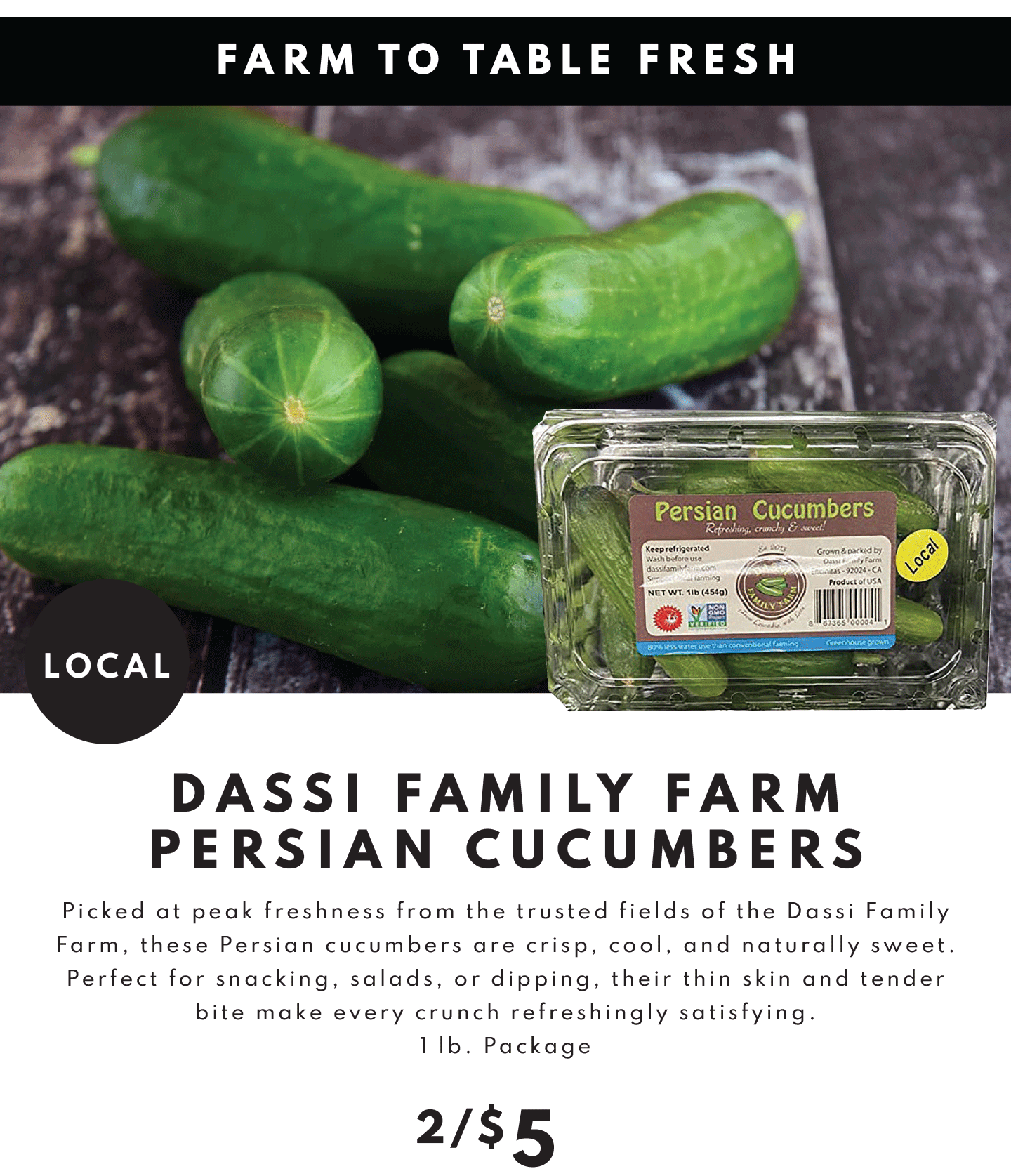 DASSI FAMILY FARM PERSIAN CUCUMBERS 2/$5