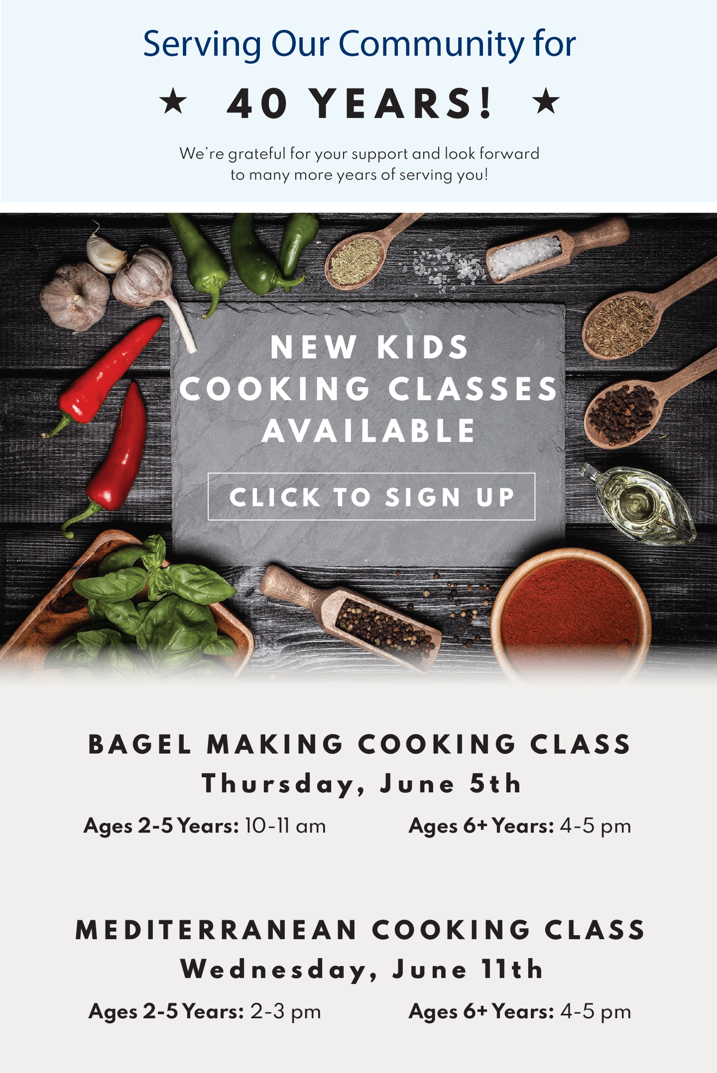 CLICK TO SIGN UP FOR OUR NEW KIDS COOKING CLASSES: Bagel Making Cooking Class, Thurs, June 5th and Mediterranean Cooking Class, Wednesday, June 11