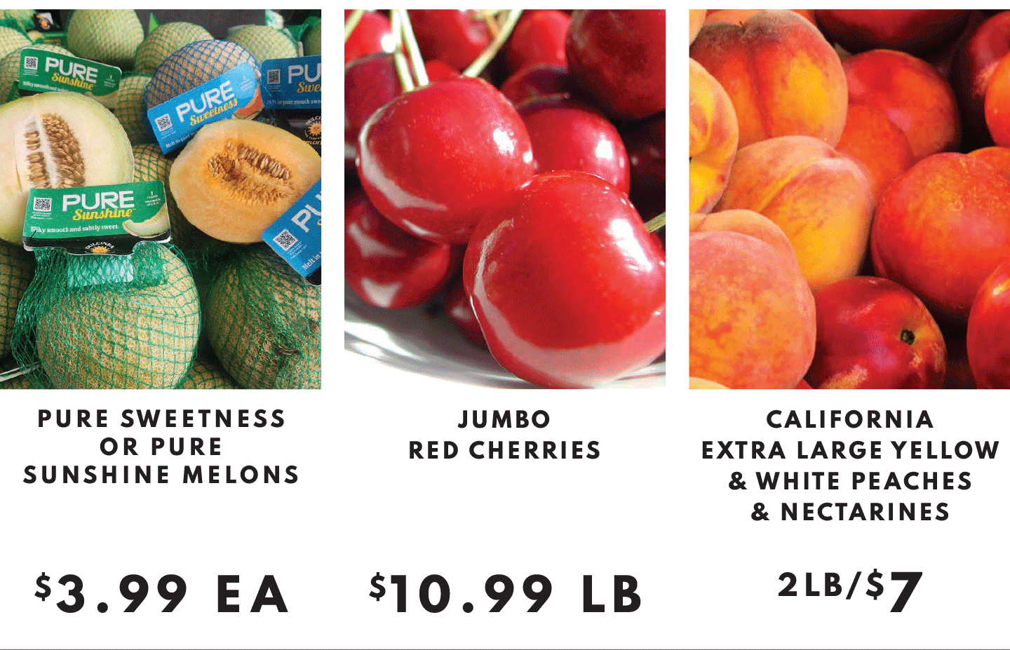 CALIFORNIA WHITE CORN 4/$5, 3 PACK CALIFORNIA STRAWBERRIES $11.99 EAAND LOCAL, STEHLY FARMS BLUEBRERRIES $4.99 EA