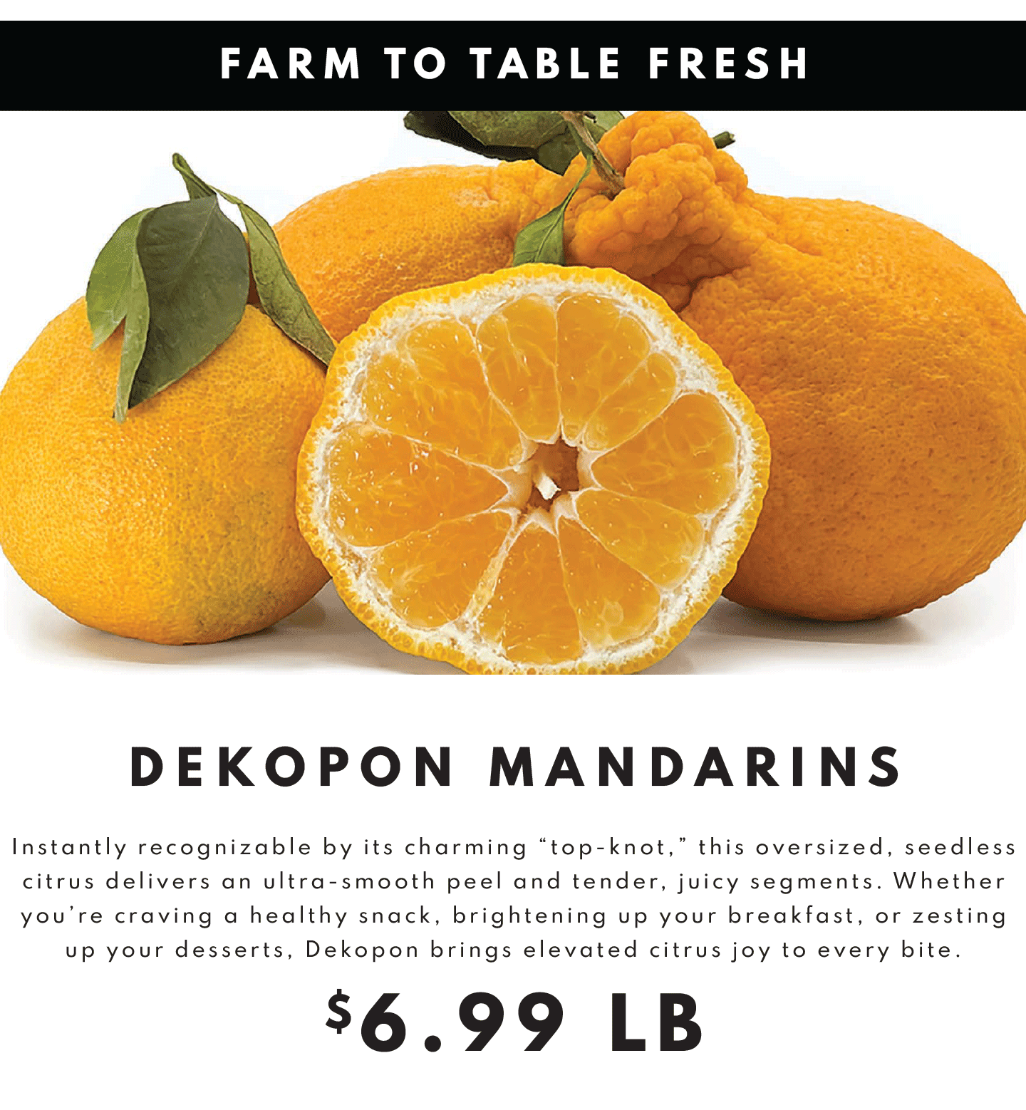 DEKOPON MANDARINS 6.99LB.
