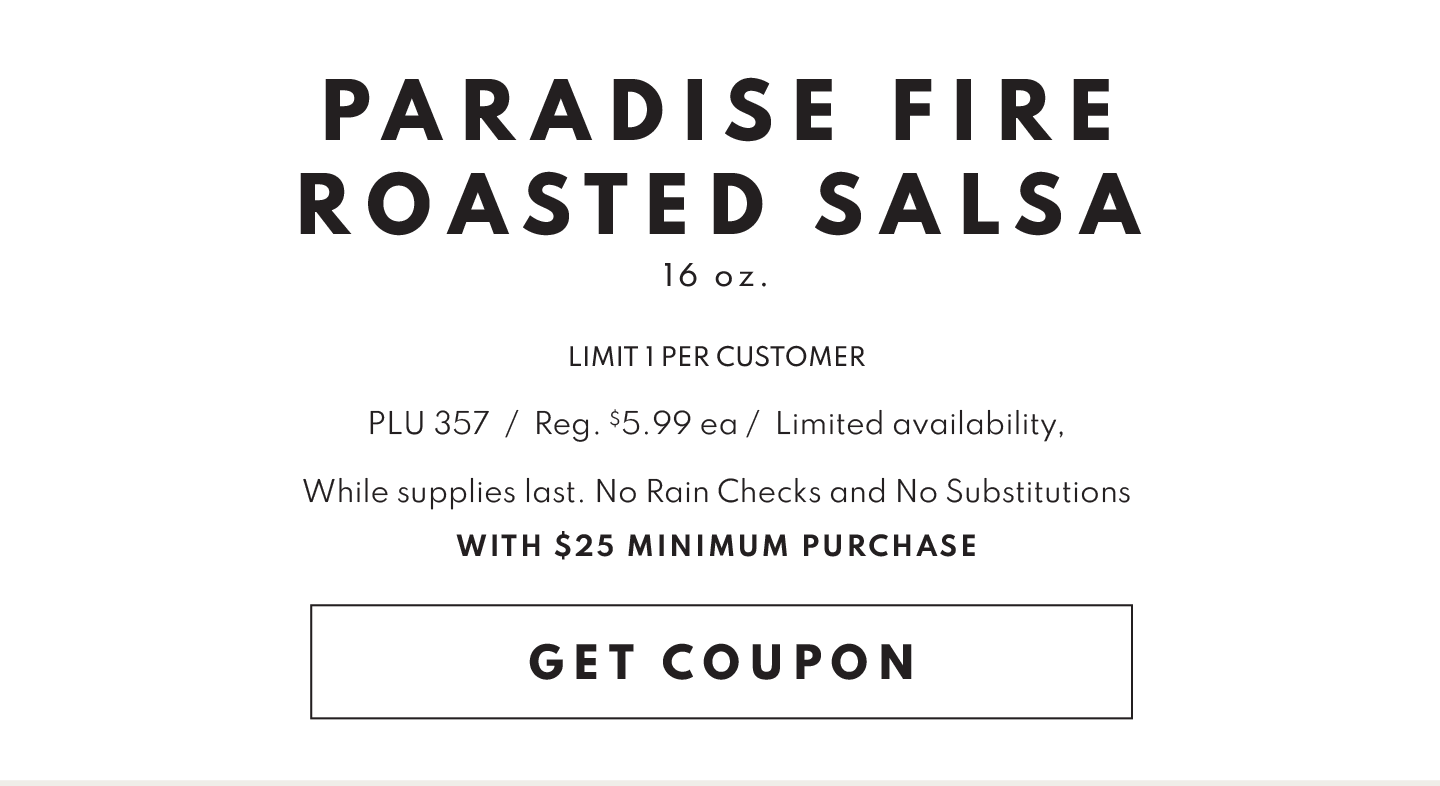 FREE Paradise Fire Roasted Salsa!